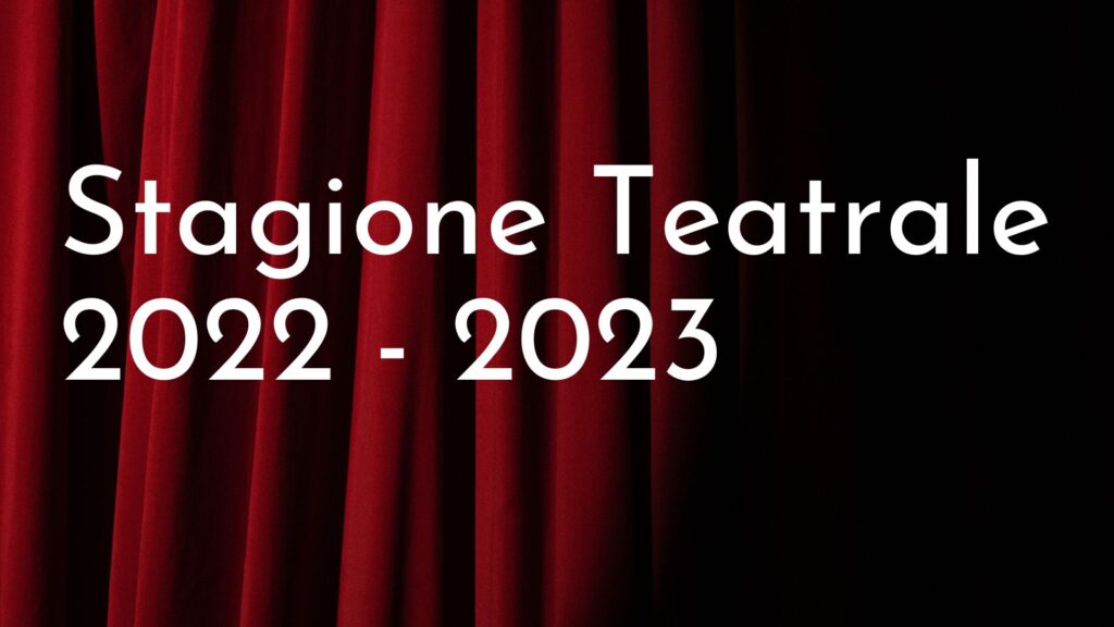 stagione teatrale 22- 23