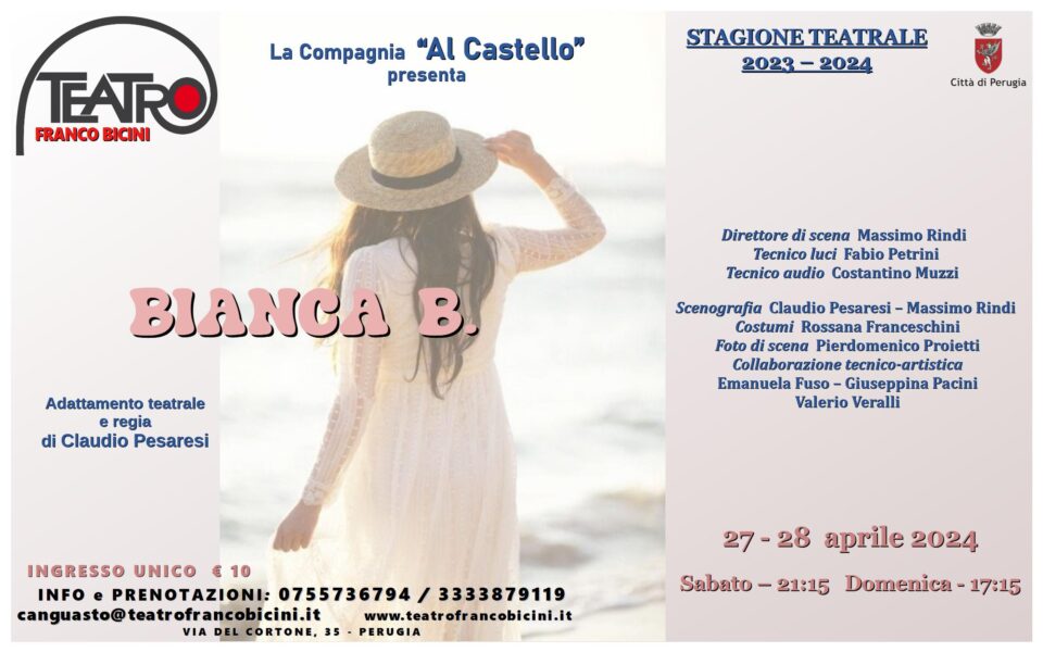 Locandina di Bianca B. spettacolo presentato dalla compagnia "Al Castello"